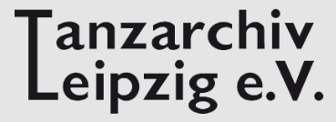 Tanzarchiv Leipzig e. V.